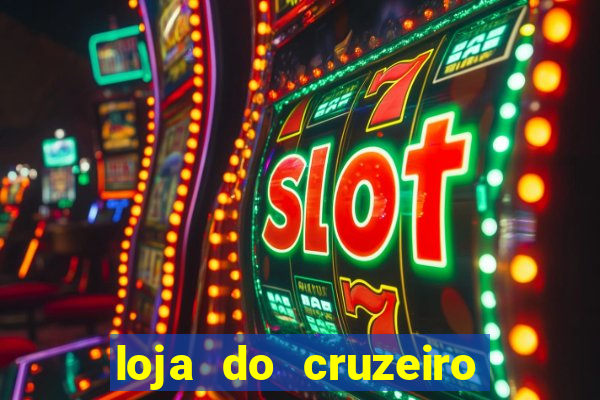 loja do cruzeiro no itau power shopping